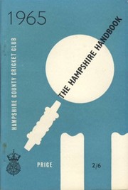 HAMPSHIRE COUNTY CRICKET CLUB ILLUSTRATED HANDBOOK 1965