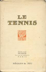 LE TENNIS: CALENDRIER 1927