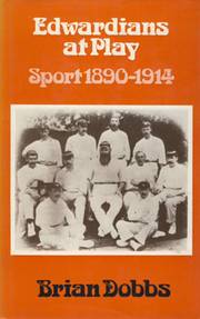EDWARDIANS AT PLAY : SPORT 1890-1914 