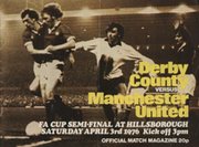 DERBY COUNTY V MANCHESTER UNITED (F.A. CUP SEMI-FINAL 1976) FOOTBALL PROGRAMME