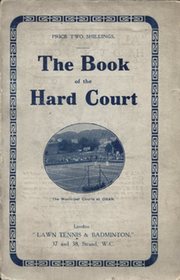 THE BOOK OF THE HARD COURT