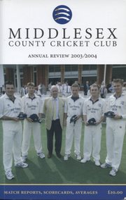 MIDDLESEX COUNTY CRICKET CLUB ANNUAL REVIEW 2004