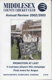 MIDDLESEX COUNTY CRICKET CLUB ANNUAL REVIEW 2002/2003