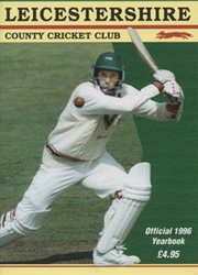 LEICESTERSHIRE COUNTY CRICKET CLUB 1996 YEAR BOOK