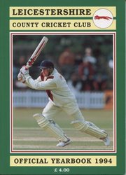 LEICESTERSHIRE COUNTY CRICKET CLUB 1994 YEAR BOOK