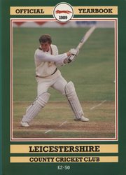 LEICESTERSHIRE COUNTY CRICKET CLUB 1989 YEAR BOOK