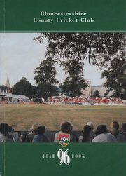 GLOUCESTERSHIRE COUNTY CRICKET CLUB  YEAR BOOK 1996
