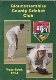 GLOUCESTERSHIRE COUNTY CRICKET CLUB  YEAR BOOK 1994