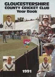 GLOUCESTERSHIRE COUNTY CRICKET CLUB  YEAR BOOK 1991
