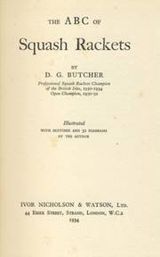 THE ABC OF SQUASH RACKETS