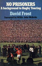 NO PRISONERS: A BACKGROUND TO RUGBY TOURING