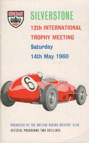 BRDC INTERNATIONAL TROPHY MEETING 1960 MOTOR RACING PROGRAMME