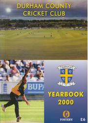 DURHAM COUNTY CRICKET CLUB YEARBOOK 2000