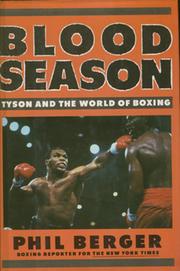 BLOOD SEASON: TYSON AND THE WORLD OF BOXING
