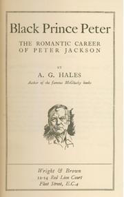 BLACK PRINCE PETER - THE ROMANTIC CAREER OF PETER JACKSON