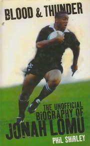 BLOOD & THUNDER: THE UNOFFICIAL BIOGRAPHY OF JONAH LOMU
