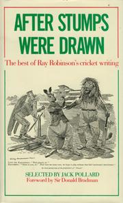 AFTER STUMPS WERE DRAWN. THE BEST OF RAY ROBINSON
