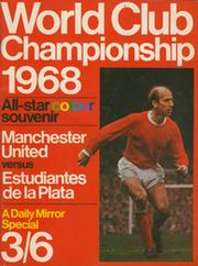 WORLD CLUB CHAMPIONSHIP 1968: MANCHESTER UNITED V ESTUDIANTES DE LA PLATA