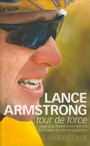 LANCE ARMSTRONG: TOUR DE FORCE