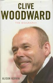 CLIVE WOODWARD: THE BIOGRAPHY