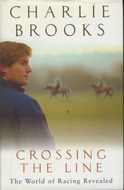 CROSSING THE LINE: THE WORLD OF RACING REVEALED