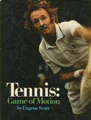 TENNIS: GAME OF MOTION