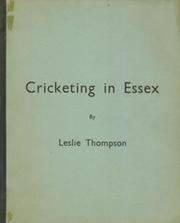 CRICKETING IN ESSEX. THEN AND NOW