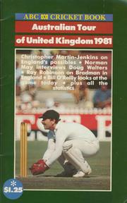 ABC CRICKET BOOK: AUSTRALIAN TOUR OF ENGLAND 1981