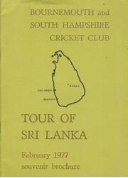 BOURNEMOUTH AND SOUTH HANTS CRICKET CLUB (TOUR OF SRI LANKA) 1977