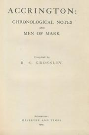 ACCRINGTON: CHRONOLOGICAL NOTES AND MEN OF MARK