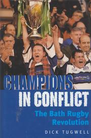 CHAMPIONS IN CONFLICT: THE BATH RUGBY REVOLUTION