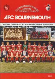 AFC BOURNEMOUTH OFFICIAL CLUB HISTORY AND CHAMPIONSHIP SOUVENIR