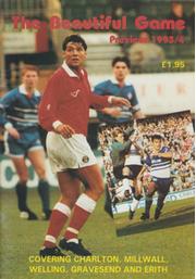 THE BEAUTIFUL GAME: PREVIEW 1993/4: COVERING CHARLTON, MILLWALL, WELLING, GRAVESEND AND ERITH.