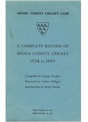 A COMPLETE RECORD OF SUSSEX COUNTY CRICKET 1728-1957