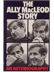 THE ALLY MACLEOD STORY