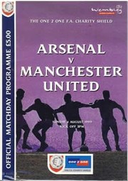 ARSENAL V MANCHESTER UNITED 1999 (CHARITY SHIELD) FOOTBALL PROGRAMME