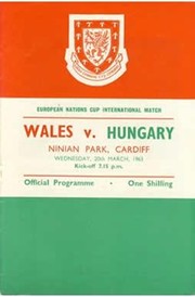 WALES V HUNGARY 1963 (EUROPEAN NATIONS CUP) FOOTBALL PROGRAMME