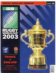 FRANCE V ENGLAND 2003 (WORLD CUP SEMI-FINAL) RUGBY PROGRAMME