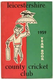 LEICESTERSHIRE COUNTY CRICKET CLUB 1959 YEARBOOK
