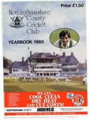 NOTTINGHAMSHIRE COUNTY CRICKET CLUB 1985 YEARBOOK
