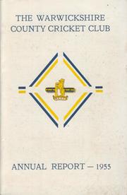 WARWICKSHIRE COUNTY CRICKET CLUB ANNUAL REPORT 1955