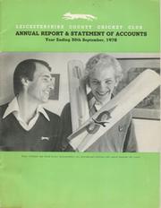 LEICESTERSHIRE COUNTY CRICKET CLUB 1978 ANNUAL REPORT AND STATEMENT OF ACCOUNTS