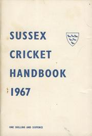 OFFICIAL SUSSEX CRICKET HANDBOOK 1967
