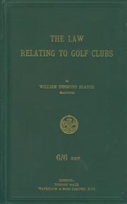 THE LAW RELATING TO GOLF CLUBS
