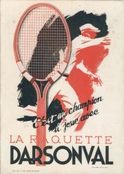 LA RAQUETTE DARSONVAL - TENNIS DISPLAY CARD 1932