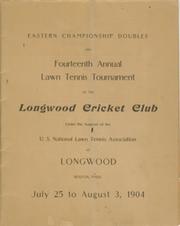 FOURTEENTH ANNUAL LAWN TENNIS TOURNAMENT (LONGWOOD CRICKET CLUB) 1904 DRAWSHEET/PROGRAMME- WON BY WILLIAM LARNED