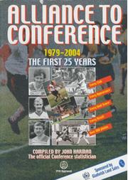 ALLIANCE TO CONFERENCE 1979-2004 - THE FIRST 25 YEARS