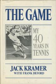 THE GAME: MY 40 YEARS IN TENNIS