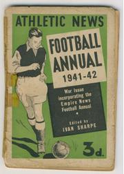 ATHLETIC NEWS FOOTBALL ANNUAL 1941-42