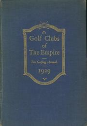 GOLF CLUBS OF THE EMPIRE: THE GOLFING ANNUAL 1929